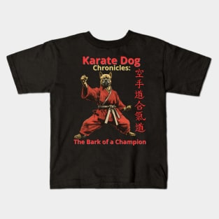 Karate Dog Chronicles: The Bark of a Champion Karate Dog Kids T-Shirt